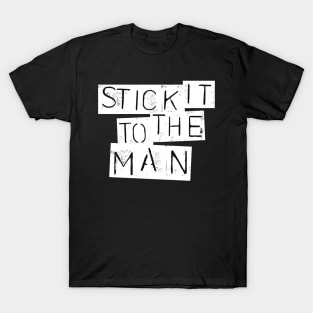 Vintage Punk Rock 70s 80s Quote Stick It To The Man T-Shirt